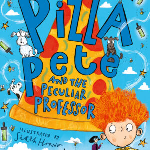 Pizza Pete and the Peculiar Professor
